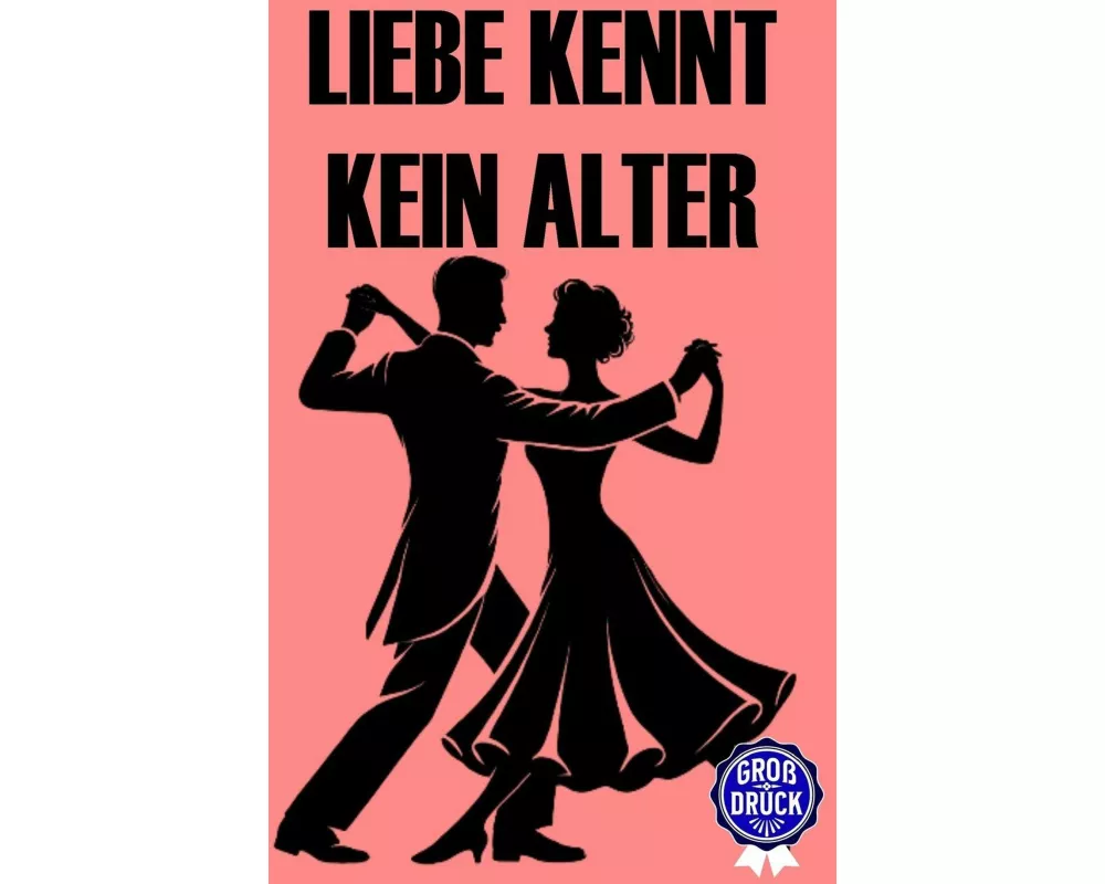 Liebe kennt kein Alter