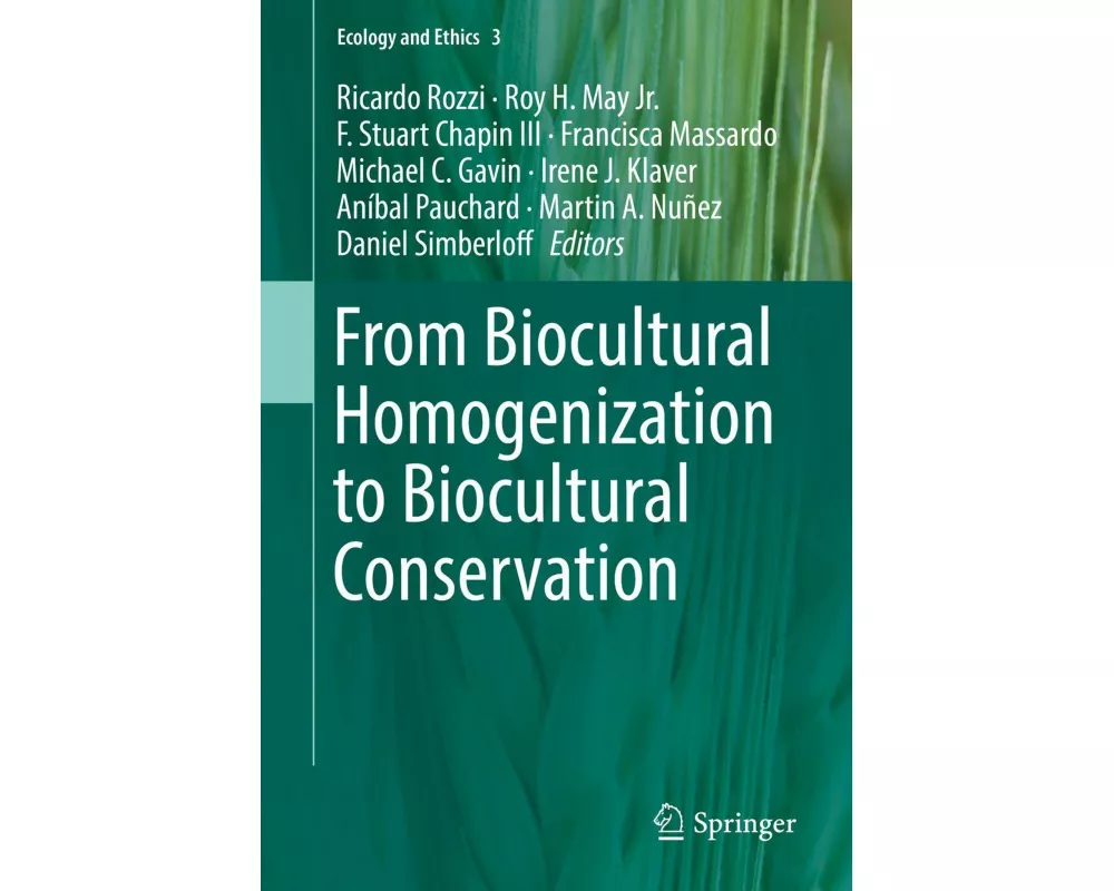From Biocultural Homogenization to Biocultural Conservation