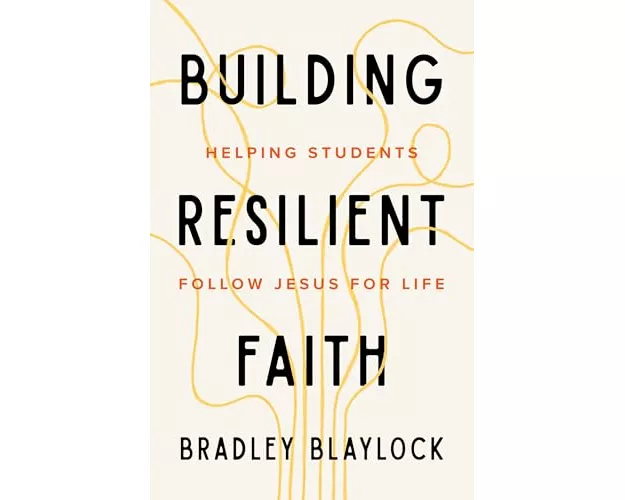The Building Resilient Faith