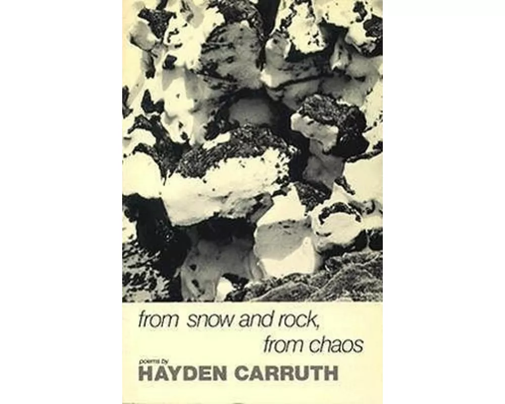 From Snow and Rock, from Chaos