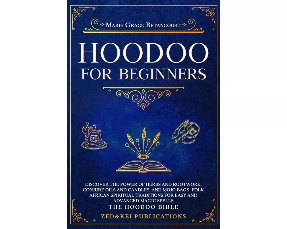 Hoodoo For Beginners