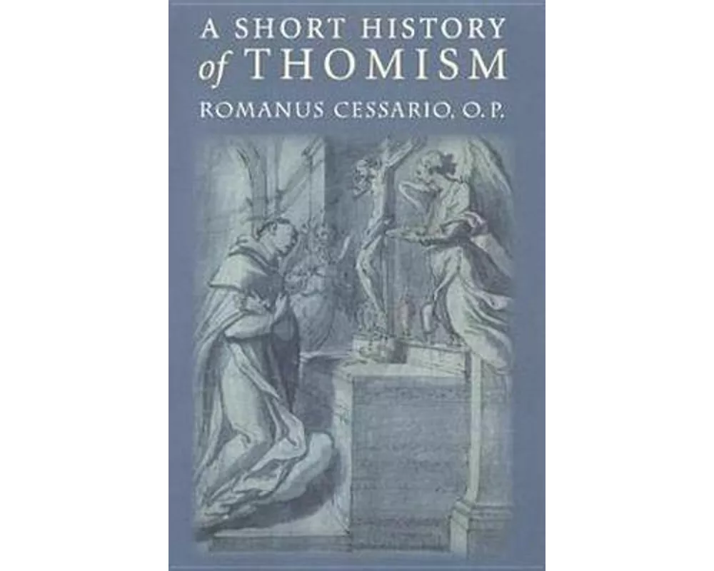 A Short History of Thomism