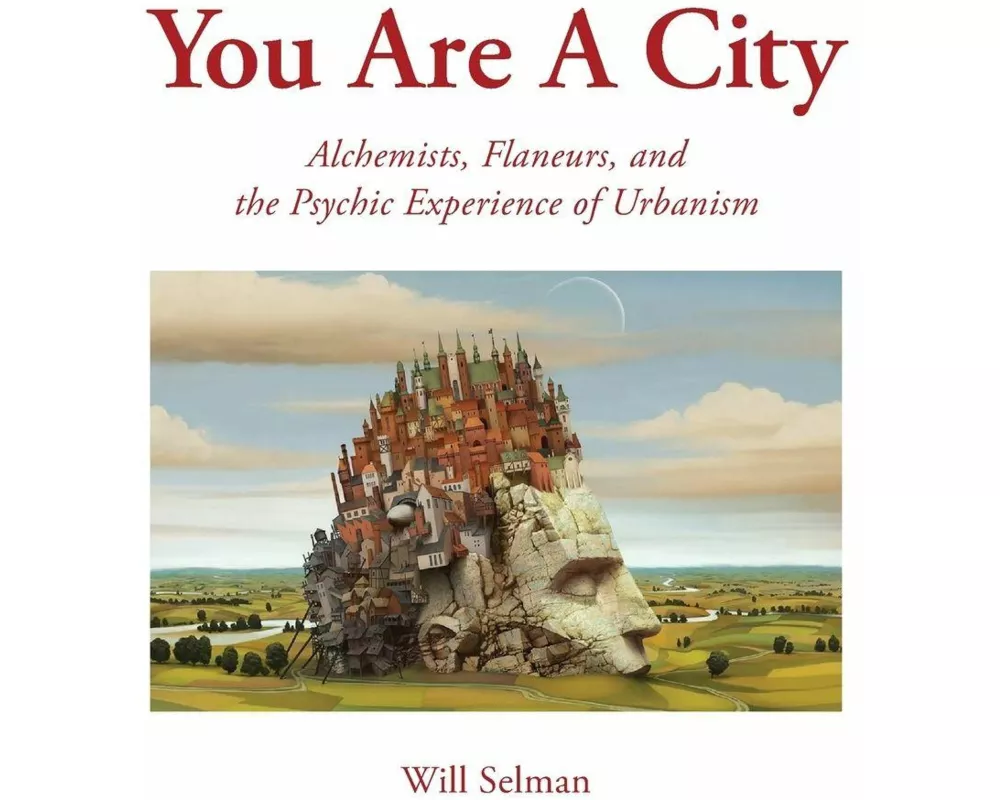 You Are A City