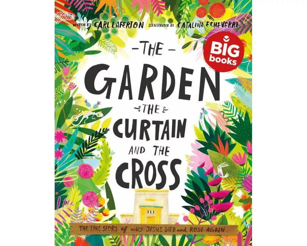 The Garden, the Curtain and the Cross Storybook (Big Book)
