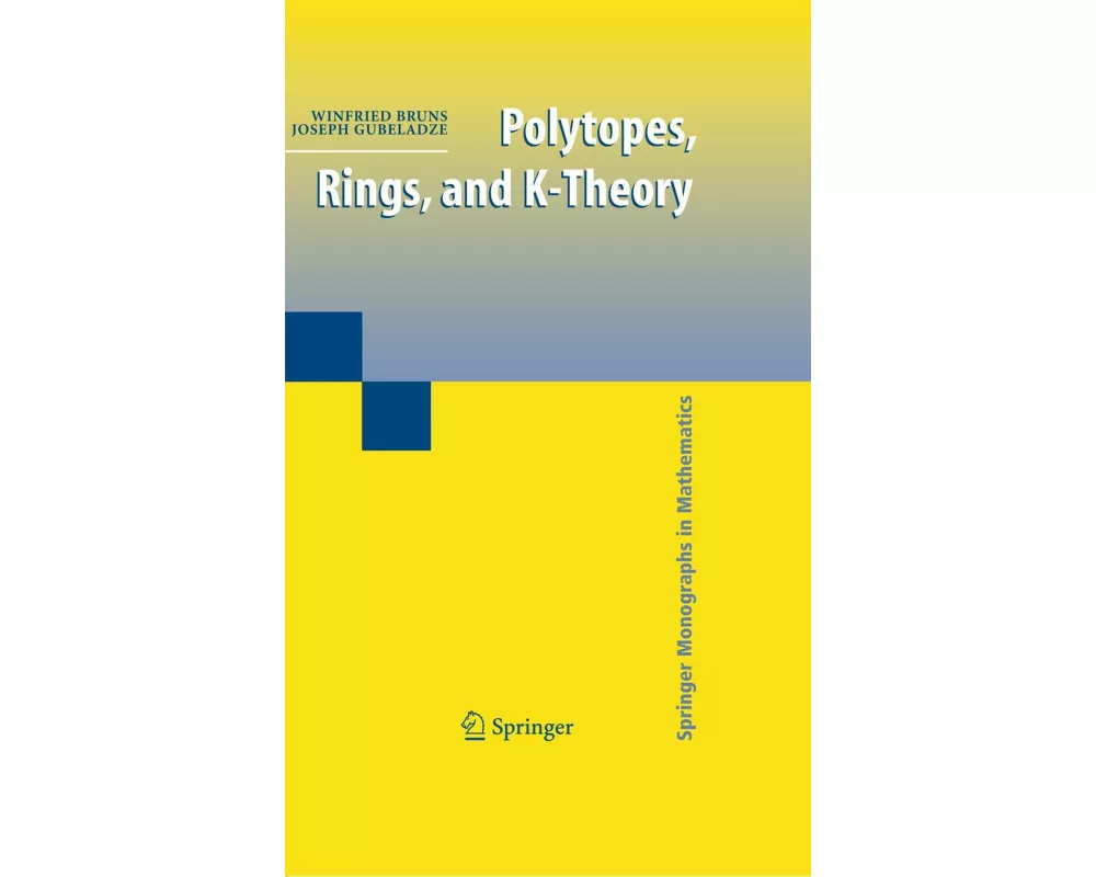 Polytopes, Rings, and K-Theory