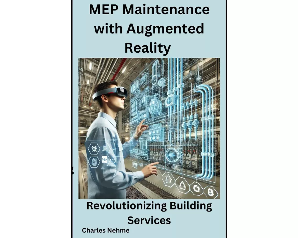 MEP Maintenance with Augmented Reality