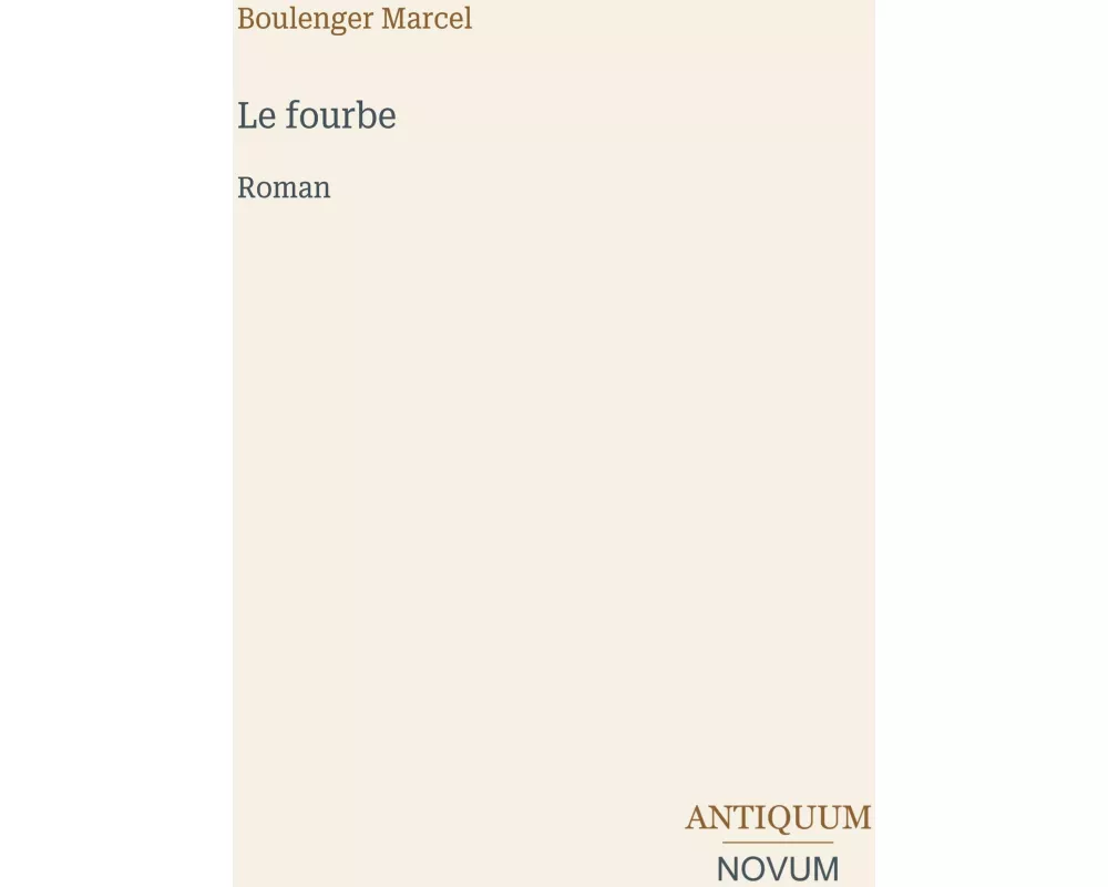Le fourbe