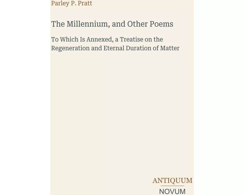 The Millennium, and Other Poems