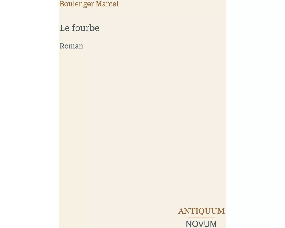Le fourbe