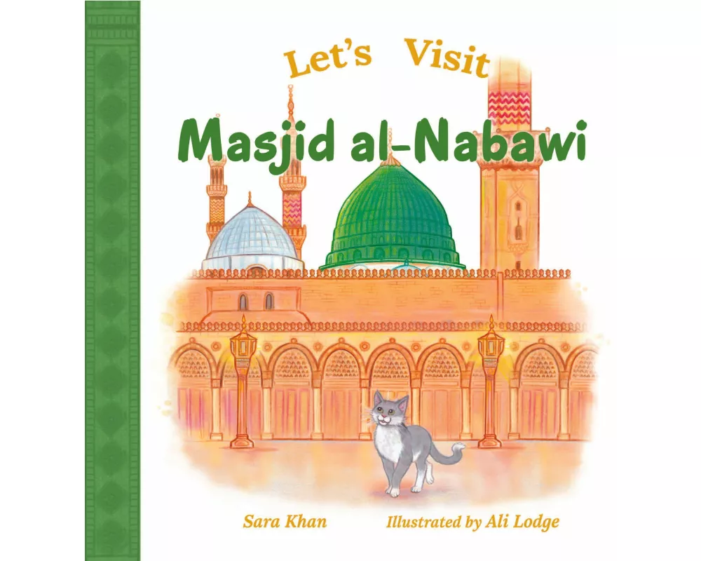 Let's Visit Masjid Al-Nabawi