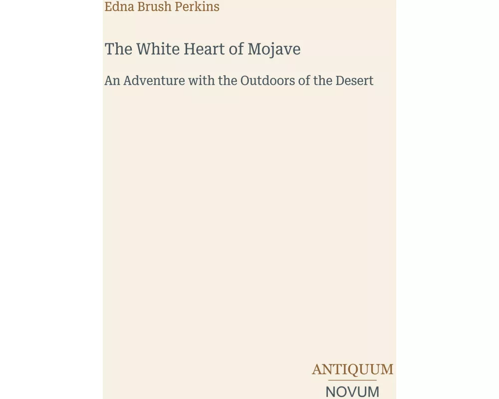 The White Heart of Mojave