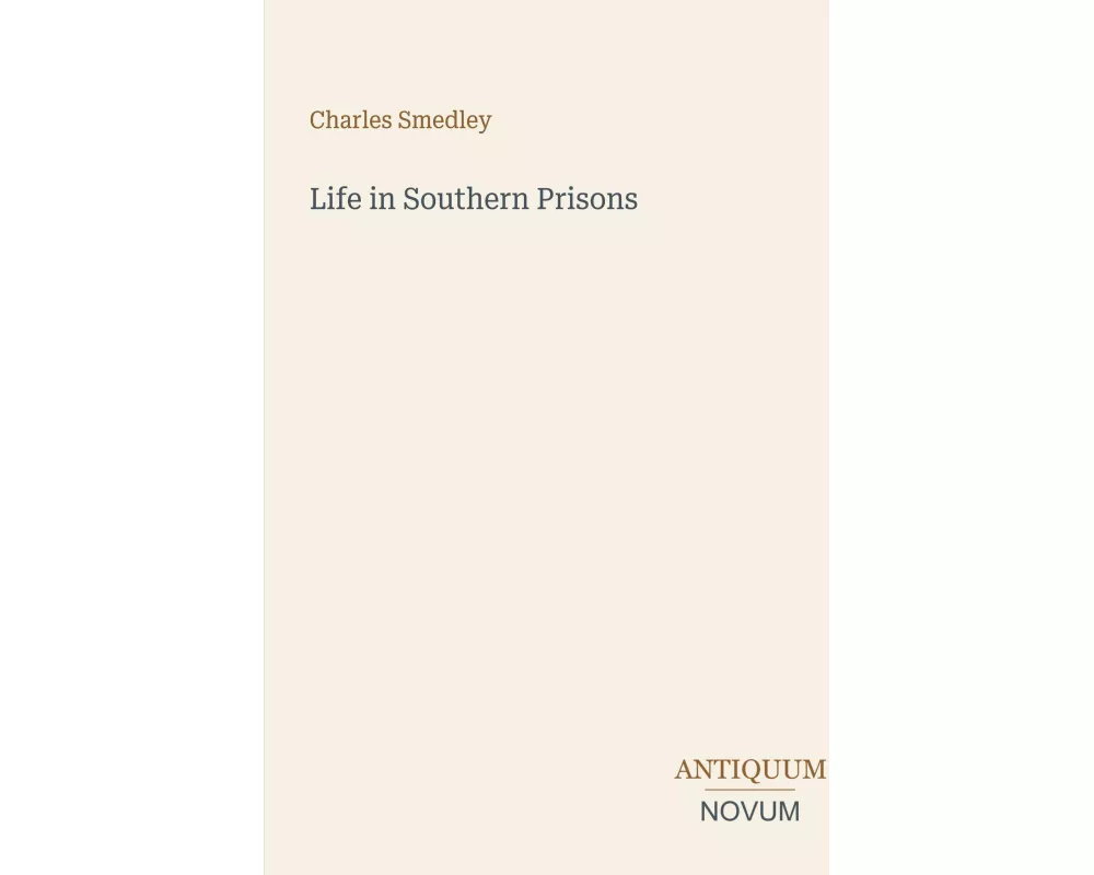 Life in Southern Prisons