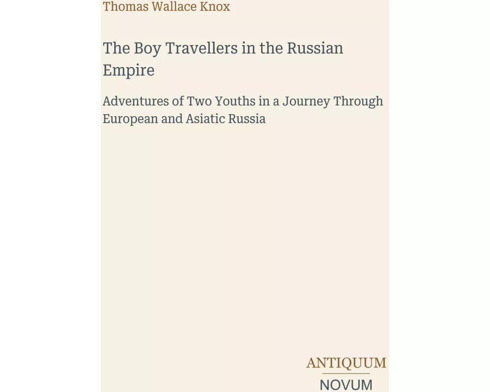 The Boy Travellers in the Russian Empire