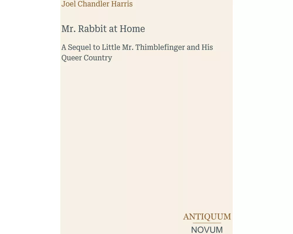 Mr. Rabbit at Home