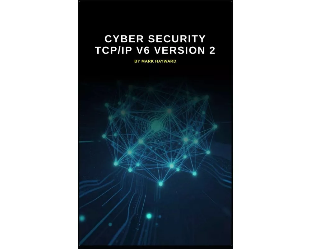 Cyber Security TCP/IP V6 version 2