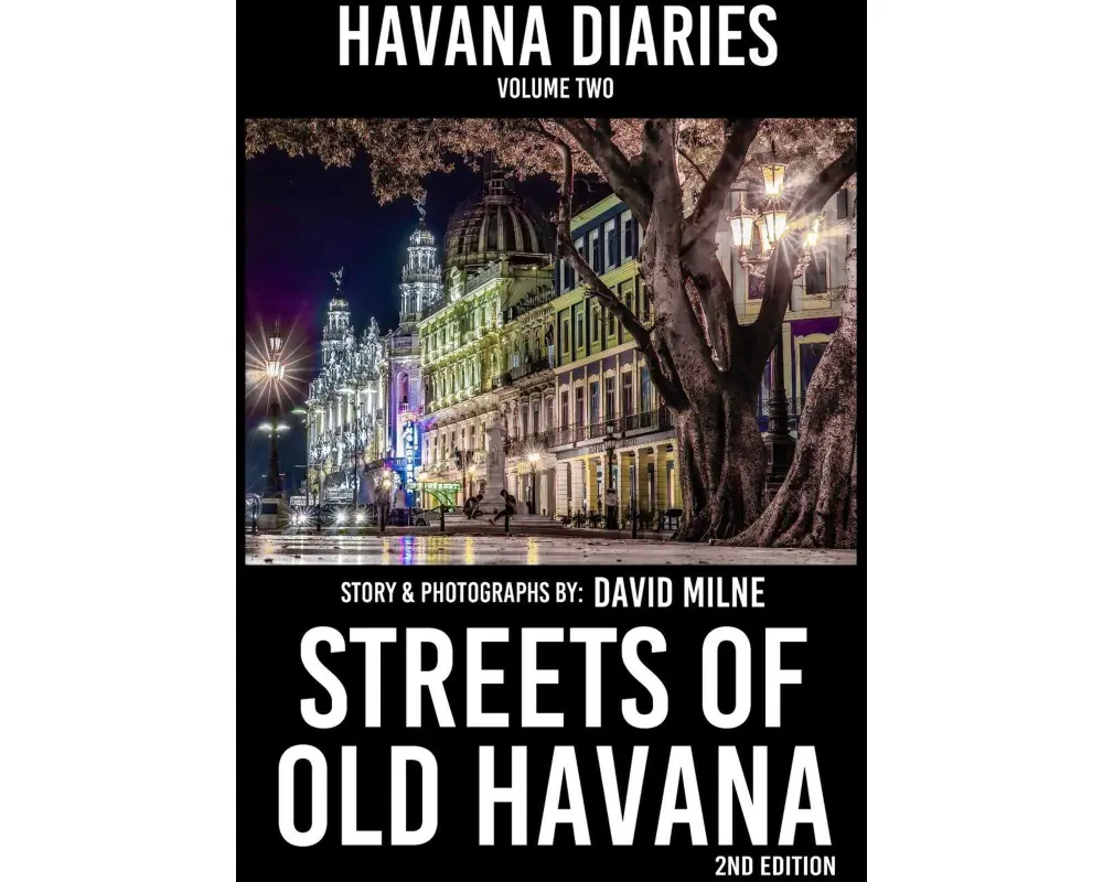 Havana Diaries, Volume 2