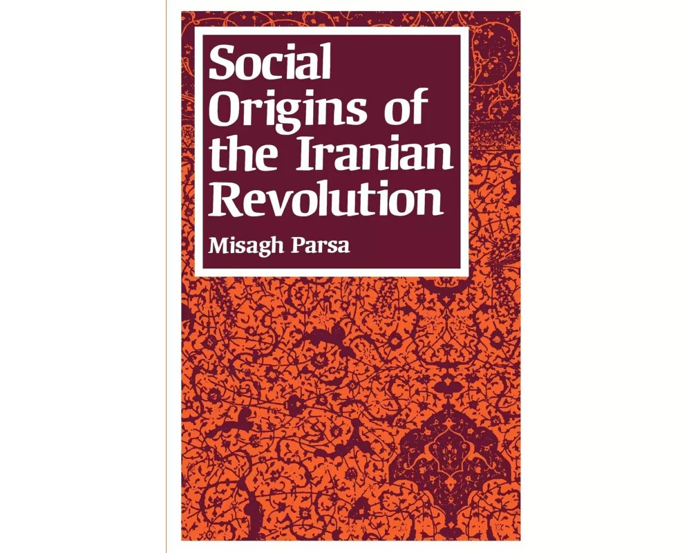 Social Origins of the Iranian Revolution