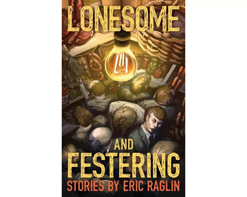 Lonesome and Festering