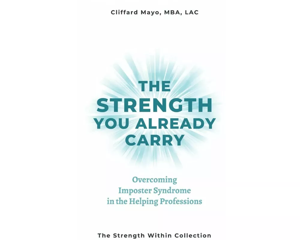 The Strength You Already Carry