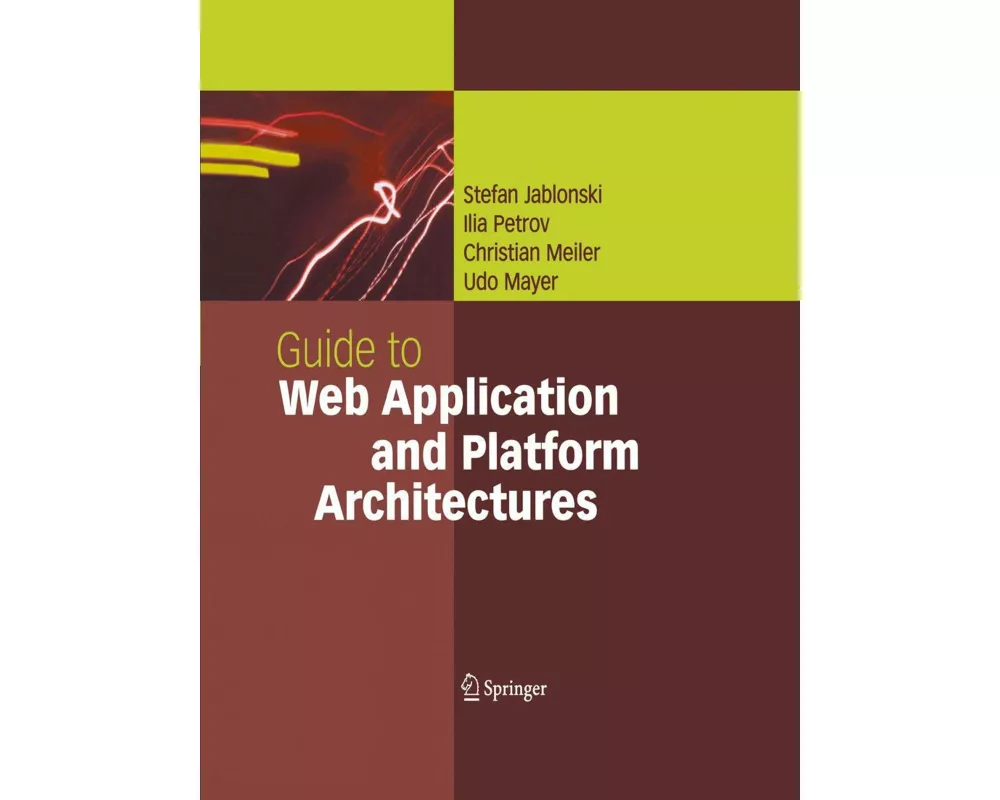 Guide to Web Application and Platform Architectures