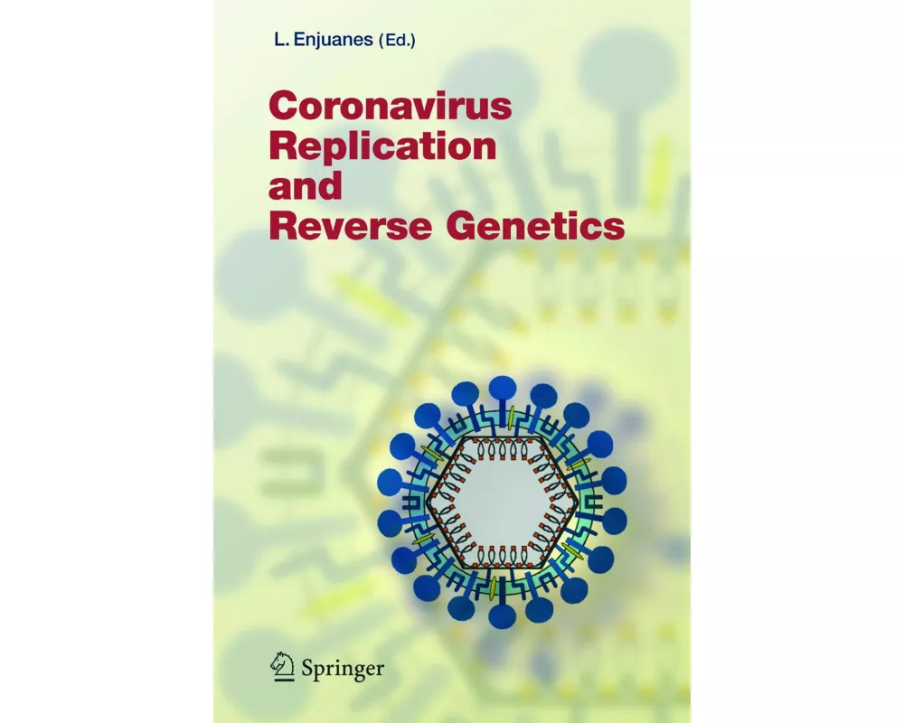 Coronavirus Replication and Reverse Genetics