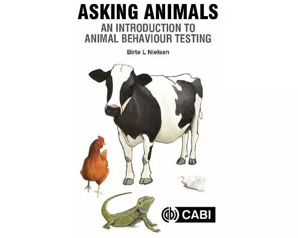 Asking Animals: An Introduction to Animal Behaviour Testing