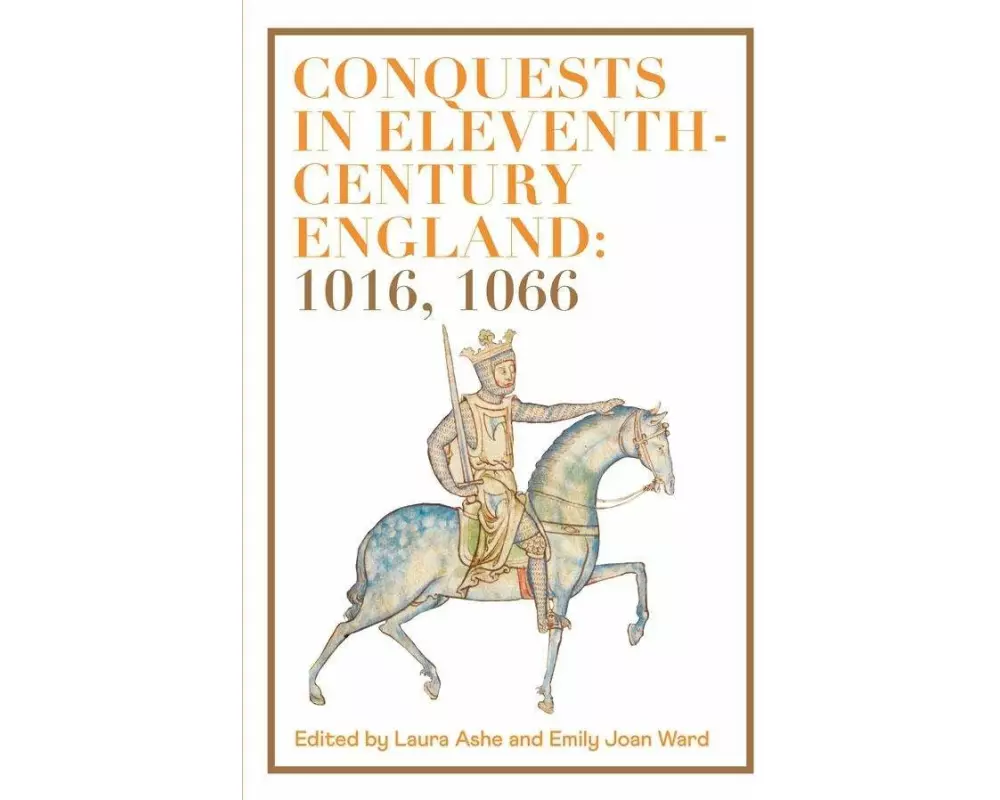 Conquests in Eleventh-Century England