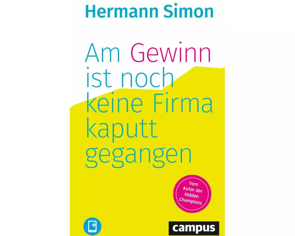 Am Gewinn ist noch keine Firma kaputtgegangen