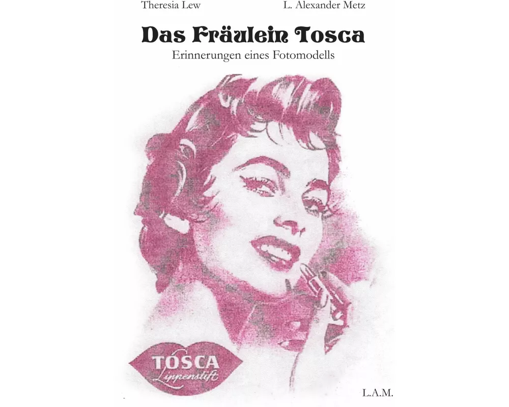 Das Fräulein Tosca