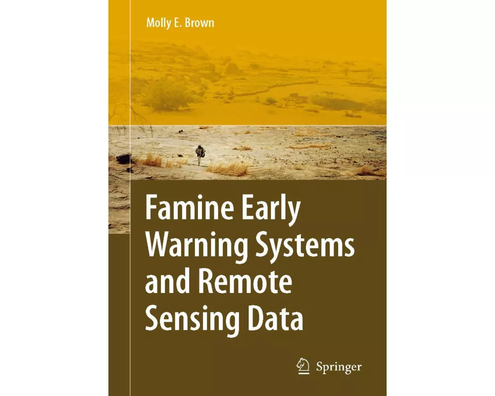 Famine Early Warning Systems and Remote Sensing Data