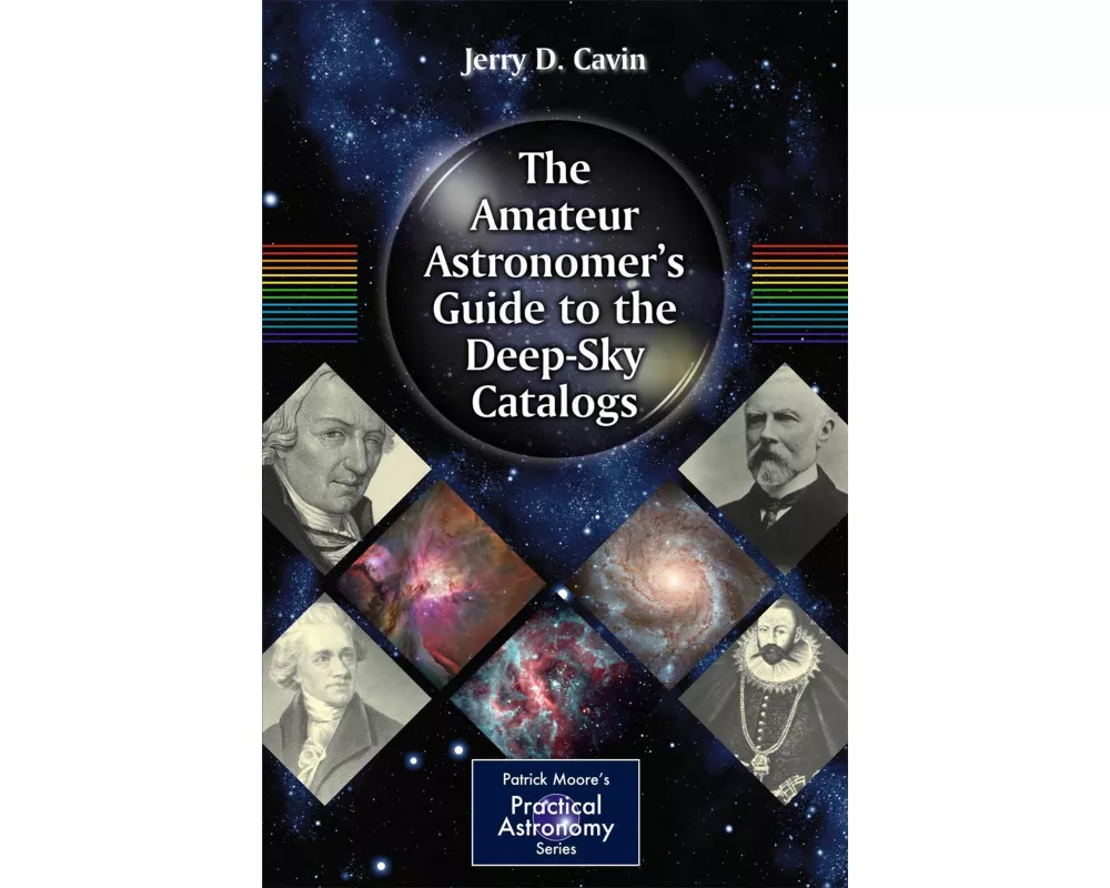 The Amateur Astronomer's Guide to the Deep-Sky Catalogs