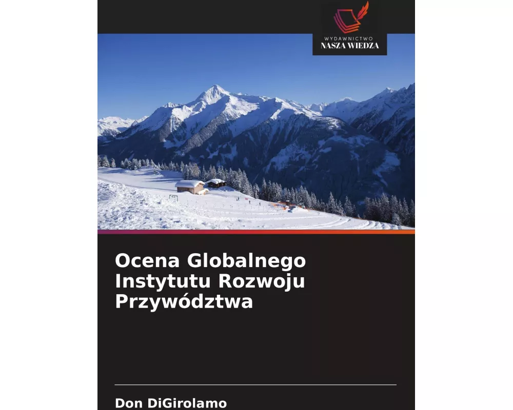 Ocena Globalnego Instytutu Rozwoju Przywództwa
