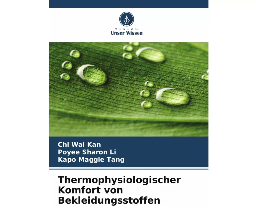 Thermophysiologischer Komfort von Bekleidungsstoffen