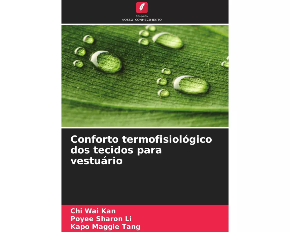 Conforto termofisiológico dos tecidos para vestuário