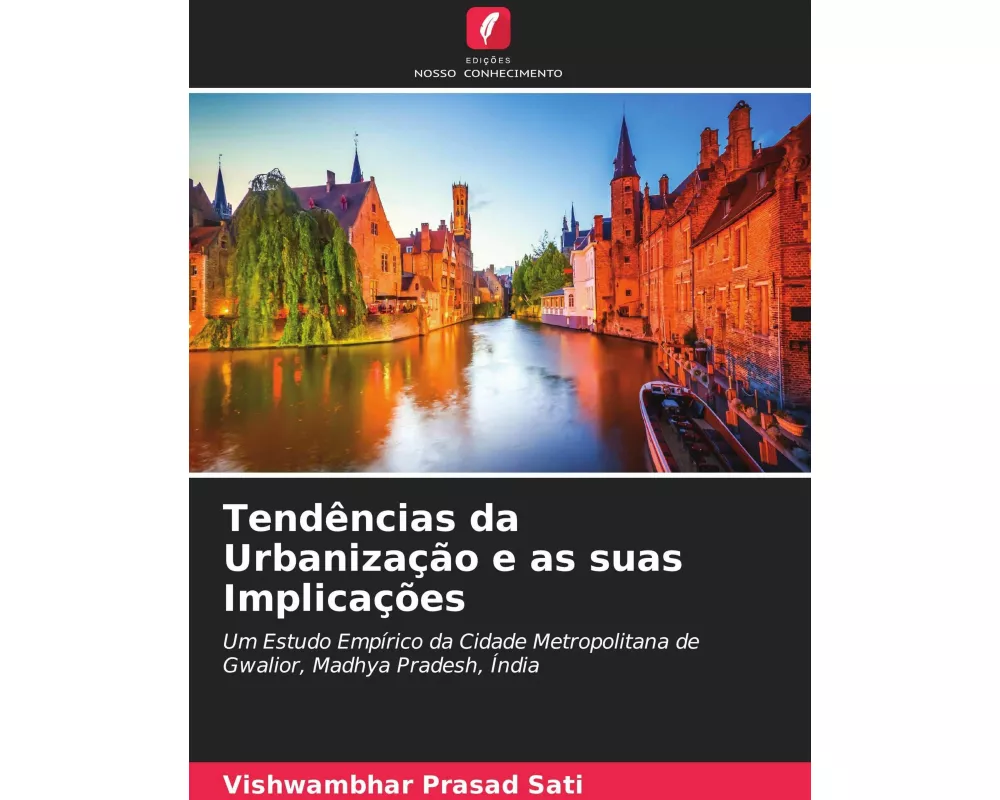 Tendências da Urbanização e as suas Implicações