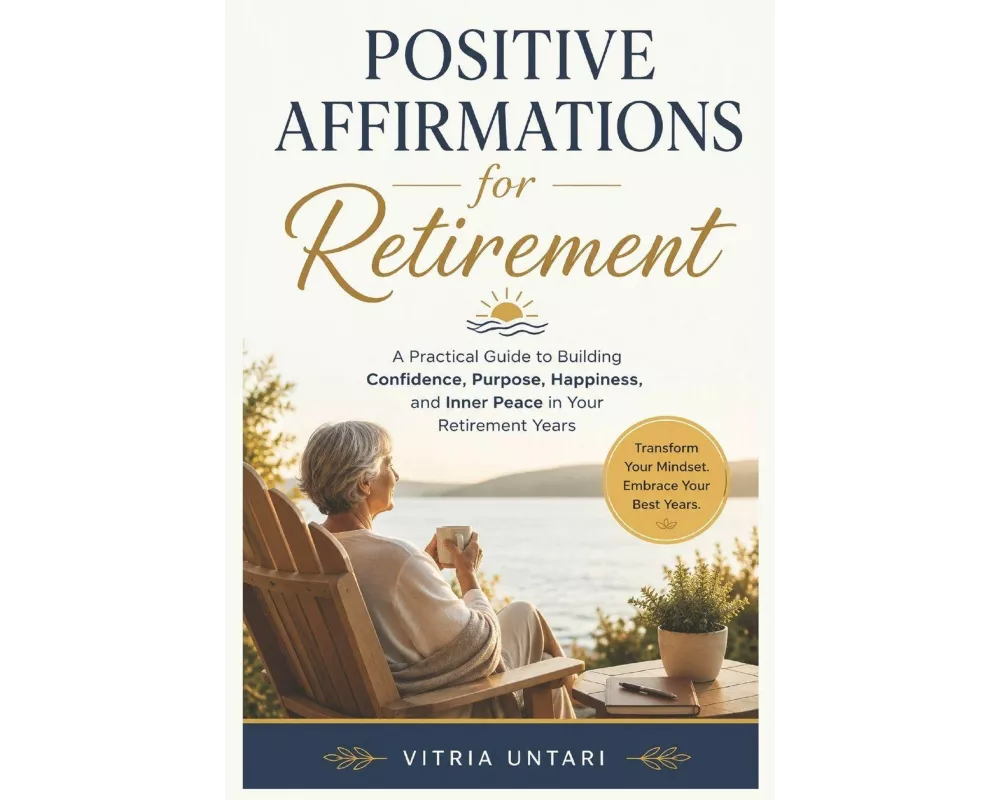 Positive Affirmations Retirement