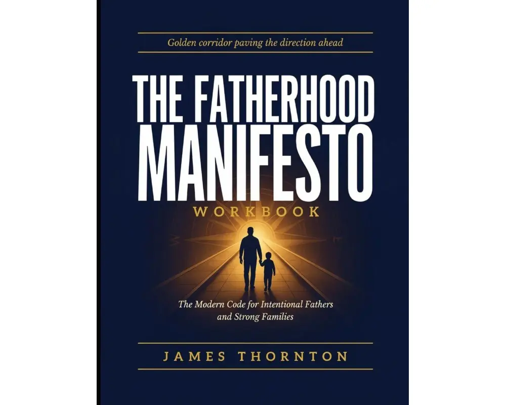 Golden Corridor Paving The Direction Ahead The Fatherhood Manifesto