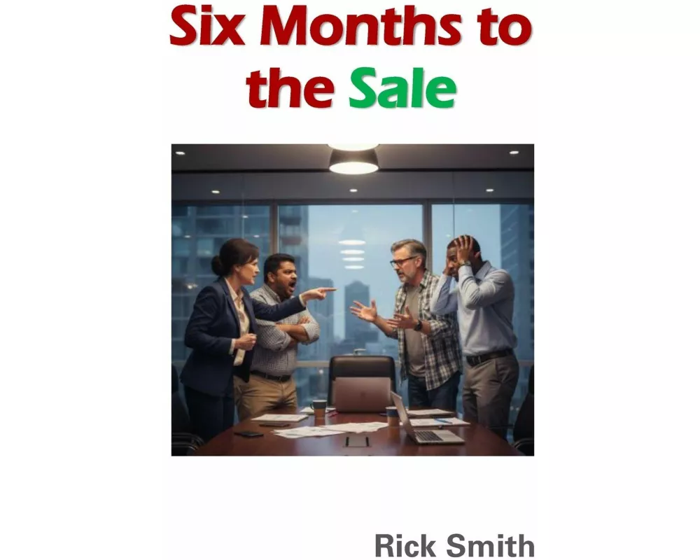 Six Months to the Sale