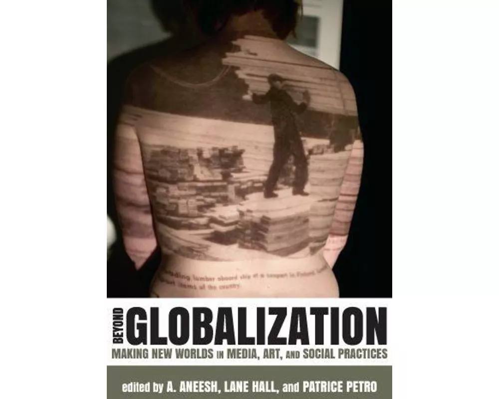 Beyond Globalization