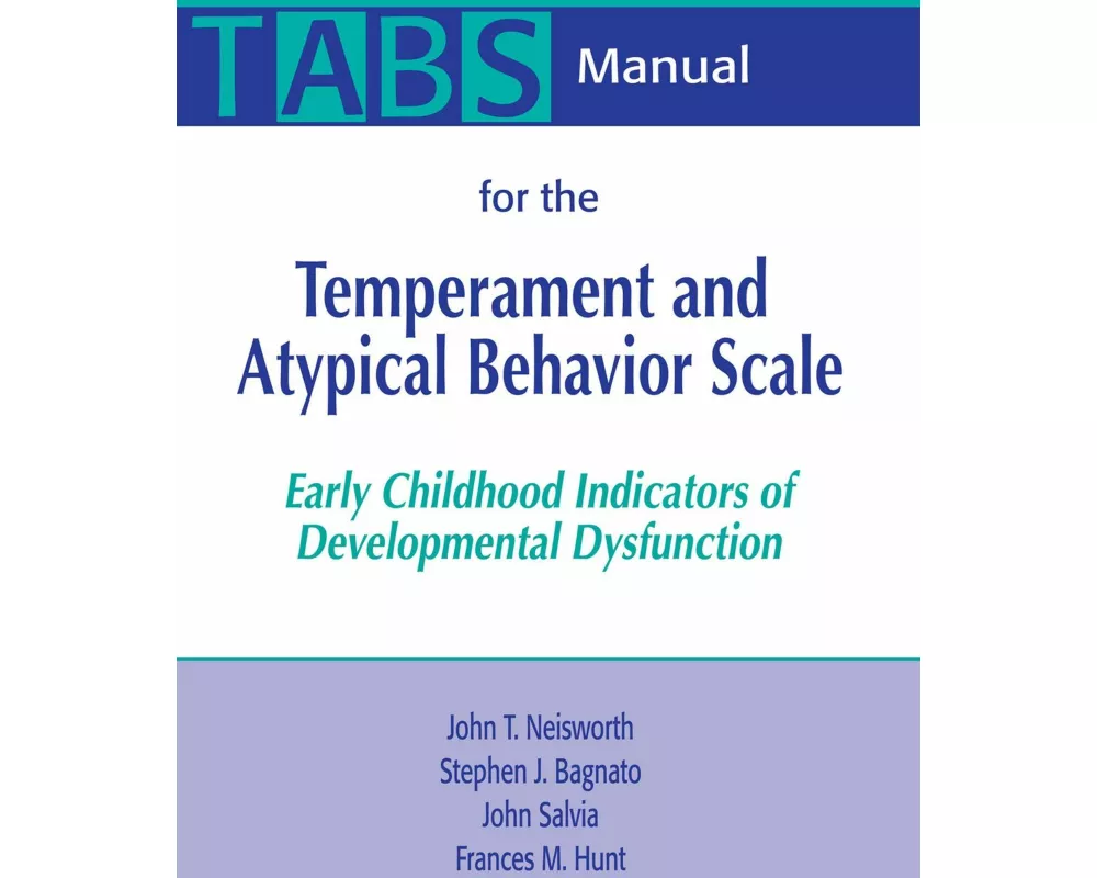 Manual for the Temperament and Atypical Behavior Scale (Tabs)
