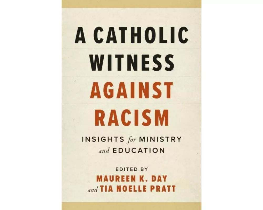 A Catholic Witness Against Racism