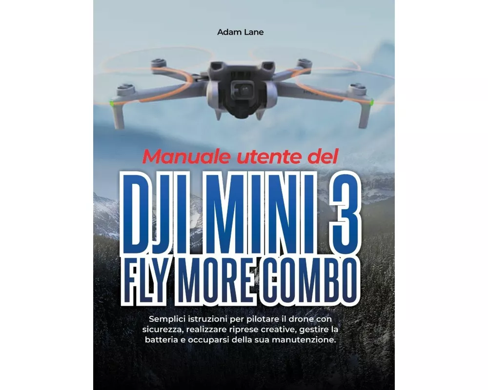 Manuale utente del DJI Mini 3 Fly More Combo