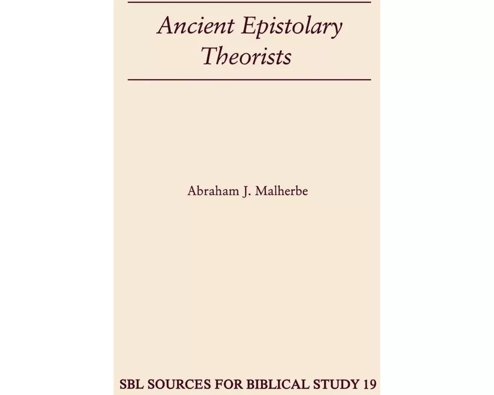 Ancient Epistolary Theorists