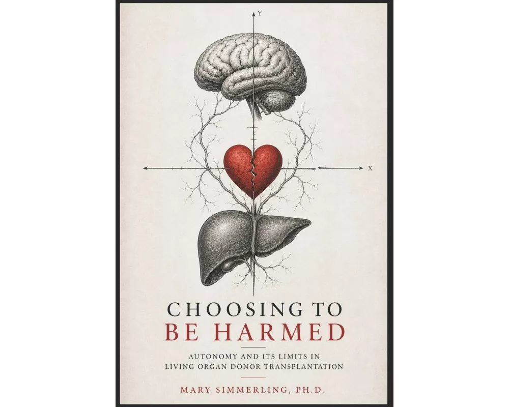 Choosing to be Harmed