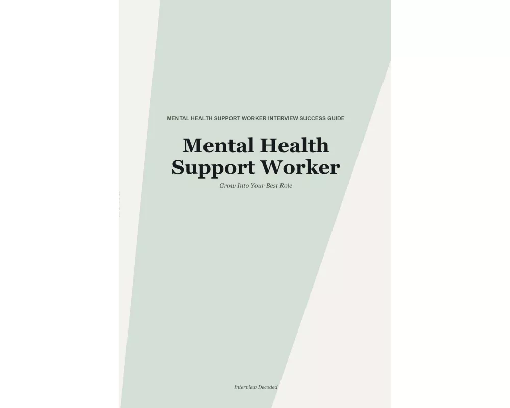 Mental Health Support Worker Interview Guide