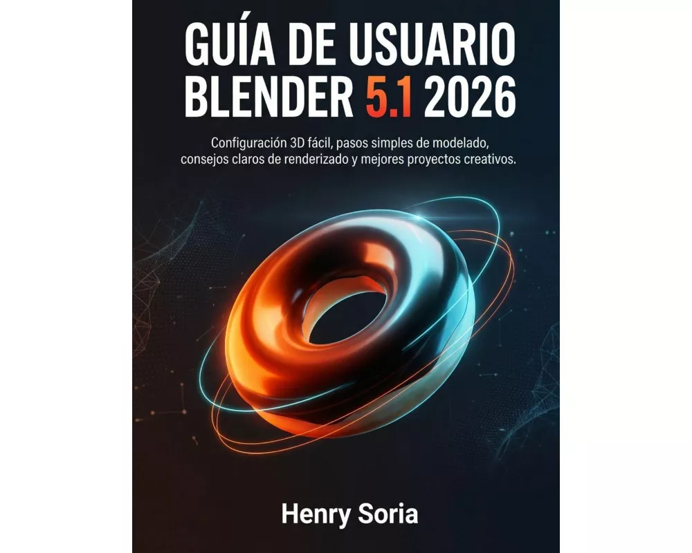 Guía de Usuario Blender 5.1 2026