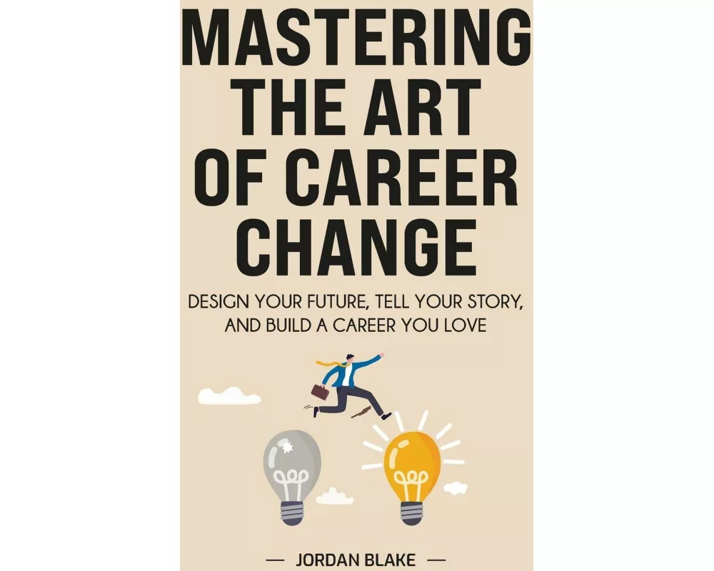 Mastering the Art of Career Change