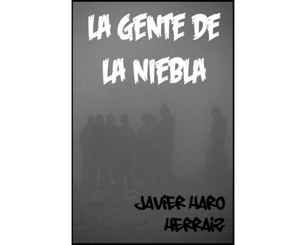 La Gente De La Niebla