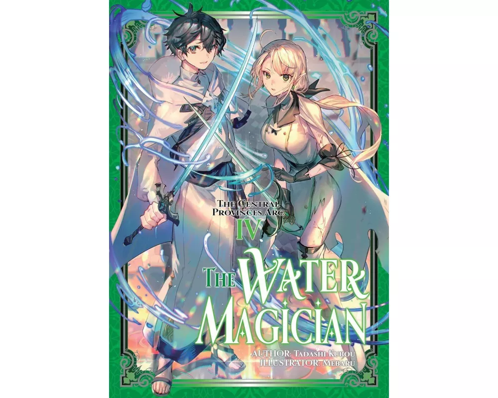 The Water Magician: ARC 1 Volume 4 (Light Novel)