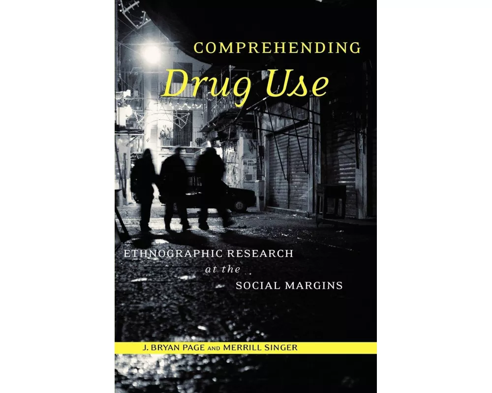 Comprehending Drug Use